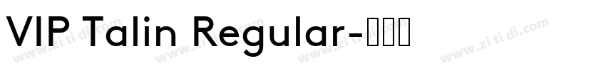 VIP Talin Regular字体转换